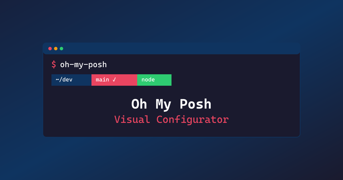 Introducing Oh My Posh Visual Configurator: Finally, a Drag-and-Drop Terminal Theme Builder! ✨